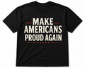 RealBayes “Make Americans Proud Again” T-Shirt